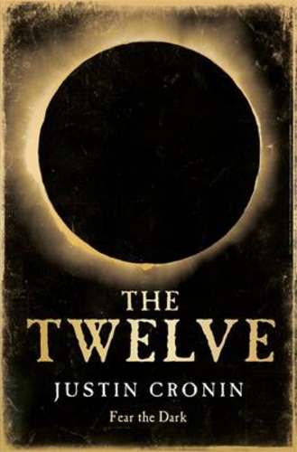 Justin Cronin: The Twelve