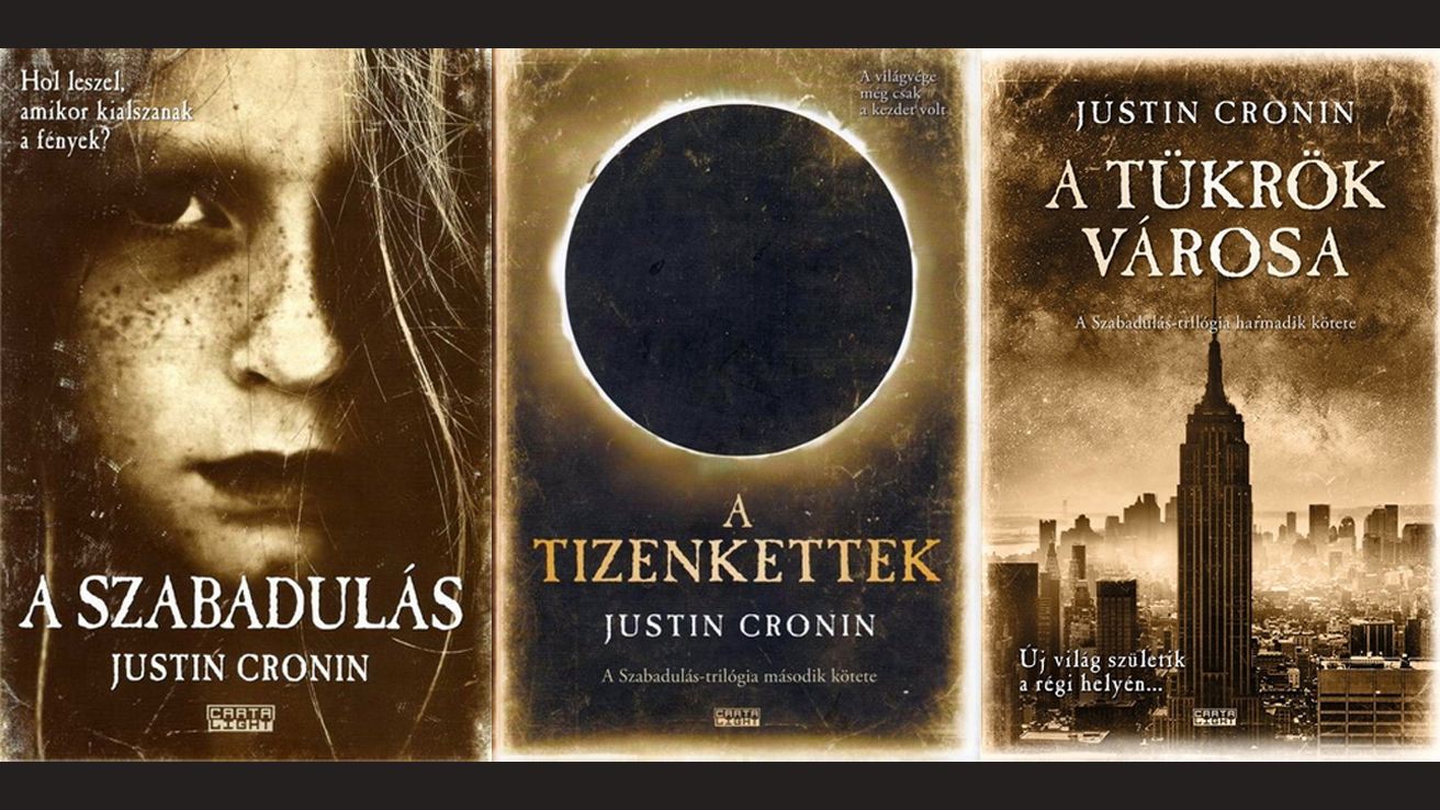 Justin Cronin Szabadulás trilógia
